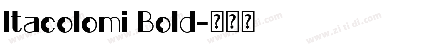 Itacolomi Bold字体转换